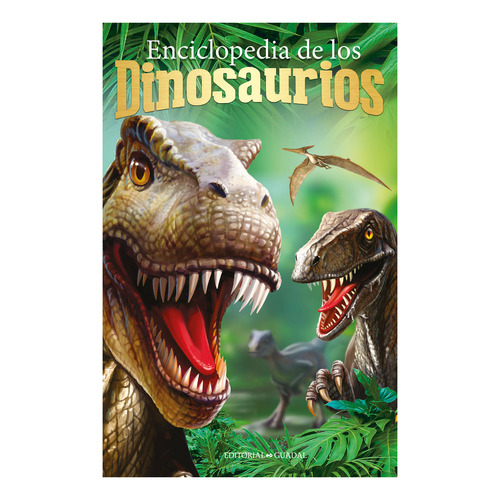 Libro Enciclopedia De Los Dinosaurios Ed Guadal 2248edg