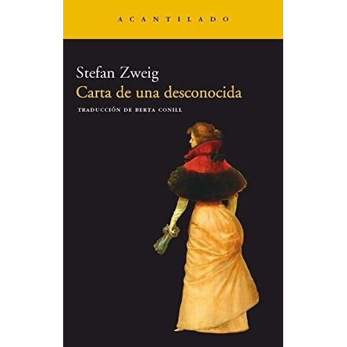 Carta De Una Desconocida - Zweig, Stefan