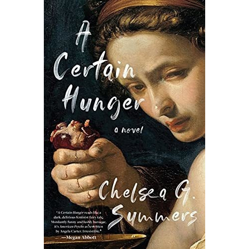 A Certain Hunger - Chelsea G Summers