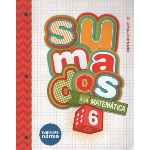 Sumados A La Matematica 6 - Carpeta De Actividades
