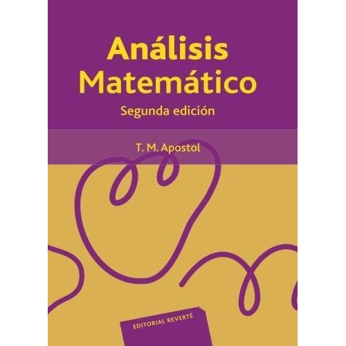 Libro Analisis Matematico   2 Ed De Tom Apostol