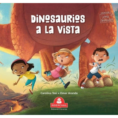 Dinosaurios A La Vista - Letras Animadas Riderchail, de Tosi, Carolina. Editorial RIDERCHAIL, tapa blanda en español, 2020