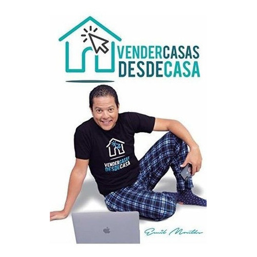 Vender Casas Desde Casa - Montas, Emil, De Montás, E. Editorial Independently Published En Español