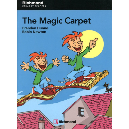 The Magic Carpet + Audio Online - Richmond Primary Readers 2, De Dunne, Brendan. Editorial Santillana, Tapa Blanda En Inglés Internacional