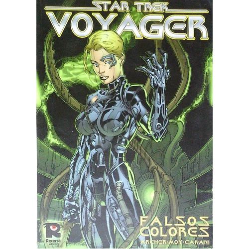 Star Trek Voyager: falsos colores - Editorial Recerca En Español
