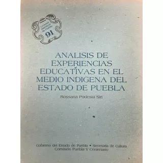 Lecturas Históricas Puebla No. 91 Educación Indígena