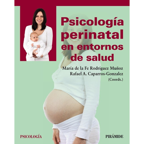Libro Psicologia Perinatal En Entornos De Salud - Rodrigu...