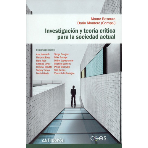 Investigacion Y Teoria Critica Para La Sociedad Actual, De Vários Autores. Editorial Anthropos, Tapa Blanda En Español, 2018