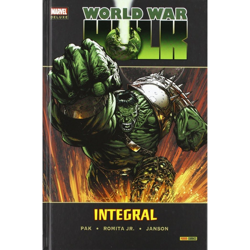 World War Hulk Integral - Greg Pak