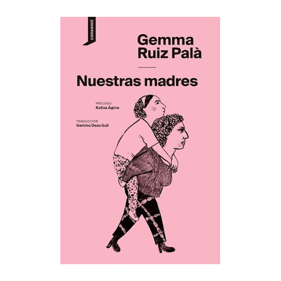 Nuestras Madres - Gemma Ruiz Pala