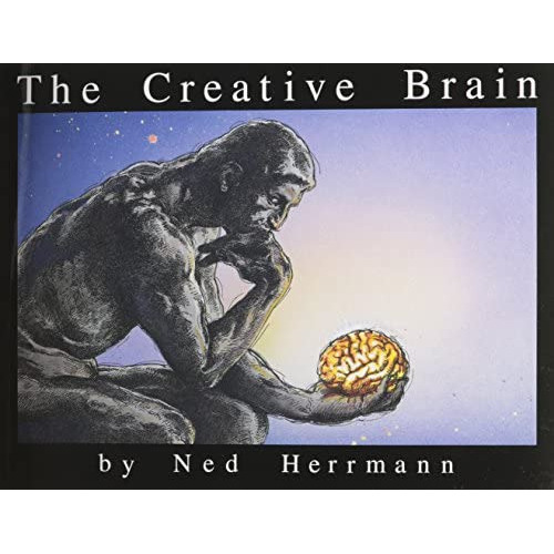 The Creative Brain, De Ned Herrmann. Editorial Brain Books, Tapa Blanda En Inglés, 0000