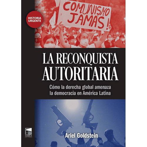 Reconquista Autoritaria - Ariel Goldstein - Marea - Libro