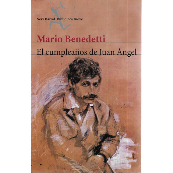 El Cumpleaños De Juan Ángel - Mario Benedetti - Original
