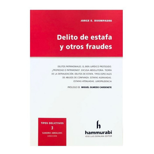 Delito De Estafa Y Otros Fraudes - Buompadre, Jorge E