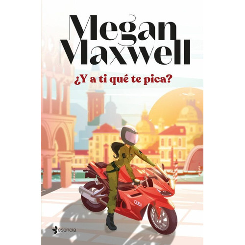 Y A Ti Qué Te Pica?, De Megan Maxwell. Editorial Planeta, Tapa Blanda En Español, 2023