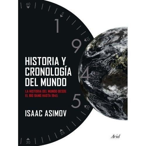 Historia Y Cronología Del Mundo, De Isaac Asimov. Editorial Ariel En Español