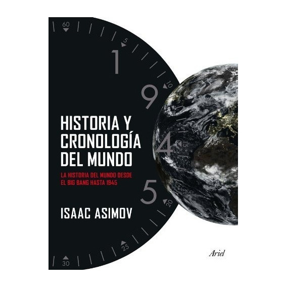 Historia Y Cronología Del Mundo, De Isaac Asimov. Editorial Ariel En Español