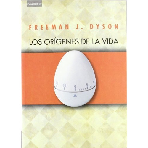 Los Origenes De La Vida, De Dyson., Vol. Abc. Editorial Cambridge University Press, Tapa Blanda En Español, 1