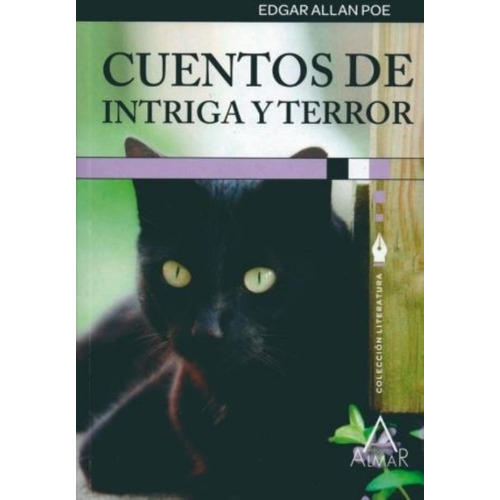 Cuentos De Intriga Y Terror - Clasicos De La Literatura, De Poe, Edgar Allan. Editorial Almar, Tapa Blanda En Español