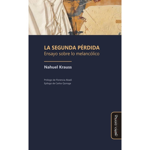 Segunda Pérdida, La - Nahuel Krauss