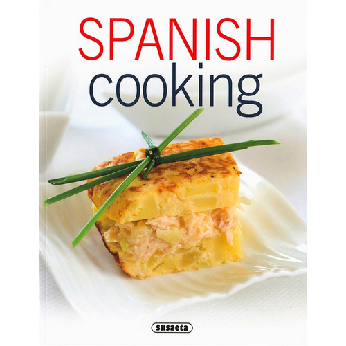 Spanish Cooking, de López, cha. Editorial Susaeta, tapa blanda en inglés