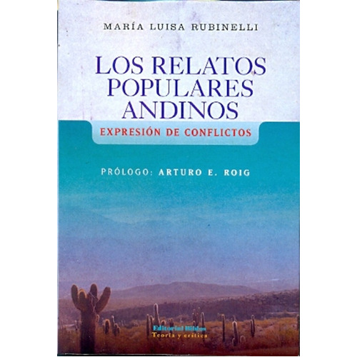 Los Relatos Populares Andinos, De Rubinelli, María Luisa. Editorial Biblos, Tapa Blanda En Español, 2014