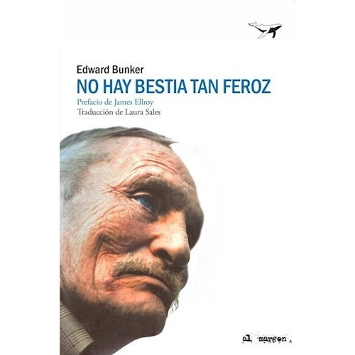 Libro No Hay Bestia Tan Feroz - Edward Bunker