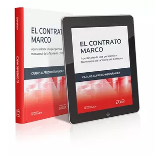 El Contrato Marco - Derecho Civil Y Comercial - Hernandez