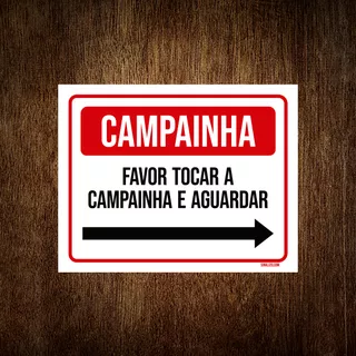 Placa Sinalização - Campainha Favor Tocar Aguardar 18x23