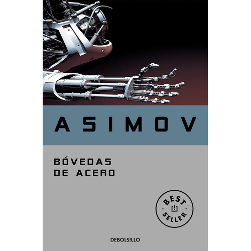 Libro Bã³vedas De Acero (serie De Los Robots 2)