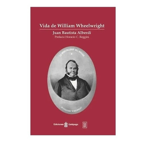 Vida De William Wheelwright - Alberdi, Juan Bautista (papel)