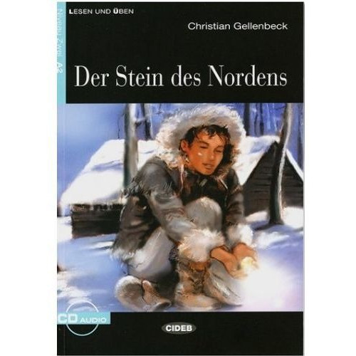 Der Stein Des Nordens + Audio Cd - Cd Lessen Und Uben A2
