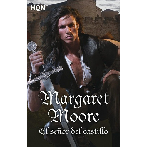 Señor Del Castillo, El, de Moore, Margaret. Editorial HARLEQUIN IBERICA en español