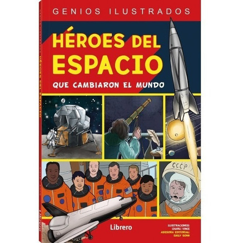 Héroes Del Espacio, De Charli Vince, Emily Sohn. Editorial Ilusbook / Librero, Tapa Blanda, Edición 1 En Español, 2020