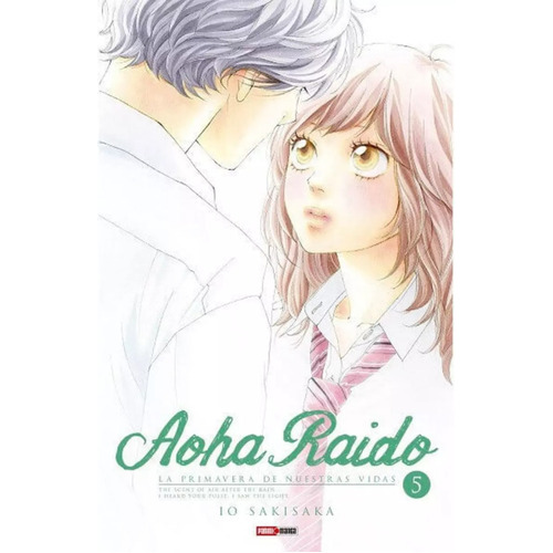 Aoha Raido N.5, De Io Sakisaka. Serie Aoha Raido, Vol. 5.0. Editorial Panini, Tapa Blanda En Español, 2020