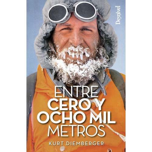 Entre Cero Y Ochomil Metros, Kurt Diemberger