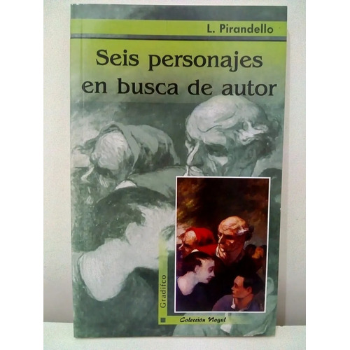 Pirandello - Seis Personajes En Busca De Autor - Libro