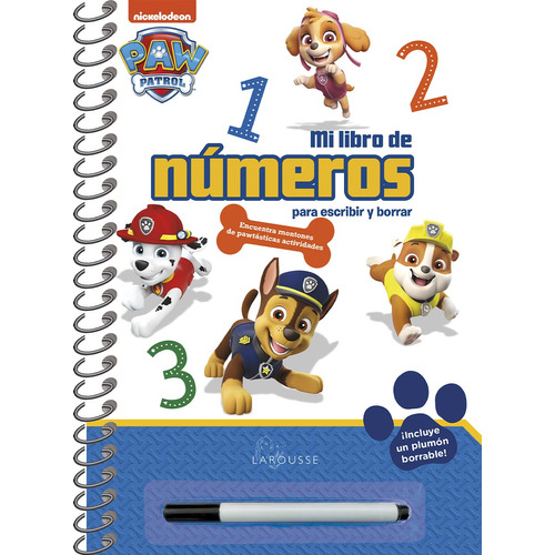 Paw Patrol. Mi libro de números para escribir y borrar, de Ediciones Larousse. Editorial Larousse, tapa blanda en español, 2022