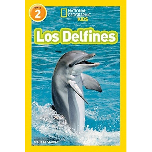 Libro : National Geographic Readers Los Delfines (dolphins)