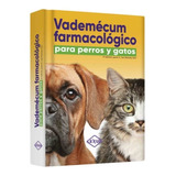 Vademécum Farmacológico Para Perros Y Gatos. Ian Ramsey 