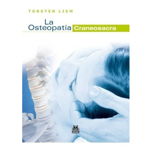 Osteopatia Craneosacra - Liem - Paidotribo