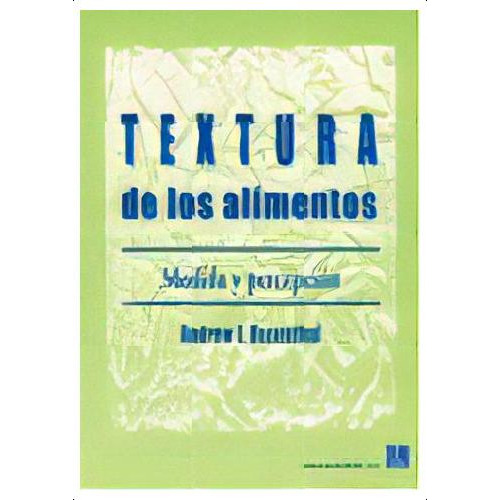 Textura De Los Alimentos, De Rosenthal, A. J.. Editorial Acribia, S.a., Tapa Blanda En Español