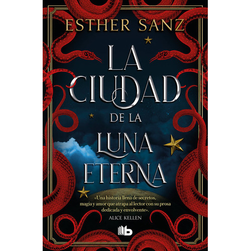 La Ciudad De La Luna Eterna (el Bosque 3), De Esther Sanz. Editorial B De Bolsillo, Tapa Blanda En Español