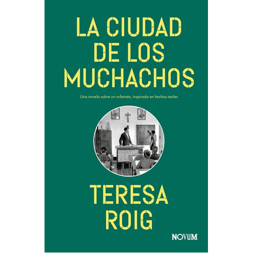 La Ciudad De Los Muchachos, De Roig, Teresa. Editorial Navona, Tapa Dura En Español