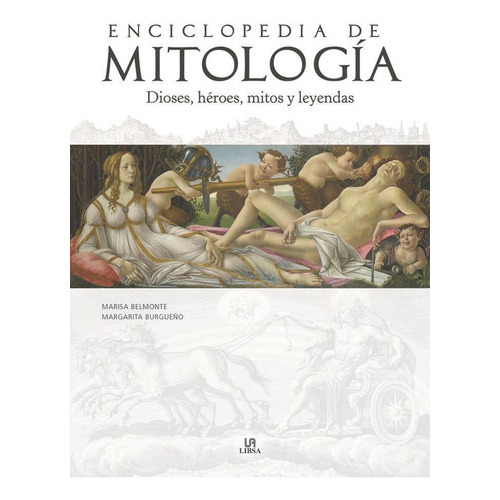 Enciclopédia de Mitologia, de BELMONTE CARMONA, MARISA. Editorial LIBSA, tapa dura en español