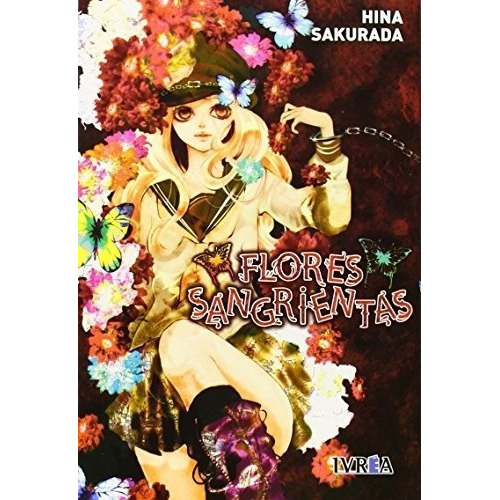 Flores Sangrientas  (tomo Unico) - Hina Sakurada, De Hina Sakurada. Editorial Ivrea España En Español