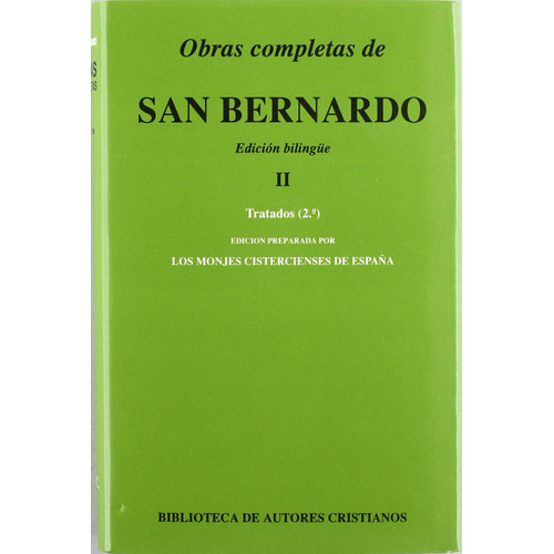 Libro Obras Completas De San Bernardo.ii: Tratados (2)