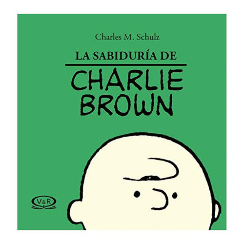 Libro La Sabiduría De Charlie Brown - Charles M. Schulz