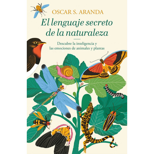 El Lenguaje Secreto De La Naturaleza - Aranda, Oscar S.