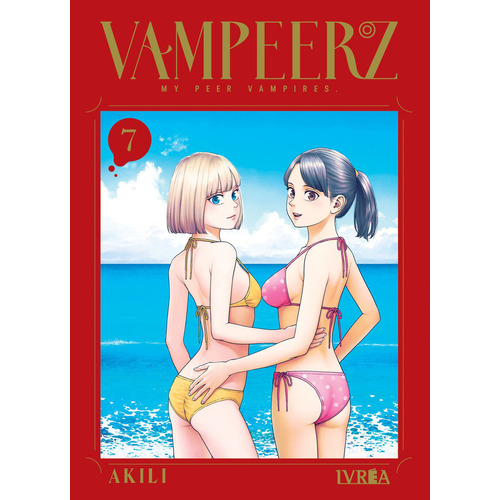 Vampeerz 07, De Akili. Vampeerz, Vol. 07. Editorial Ivrea, Tapa Blanda En Español